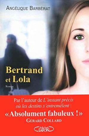 Bertrand et Lola, (tome 1)