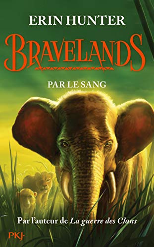 Bravelands, (tome 3)