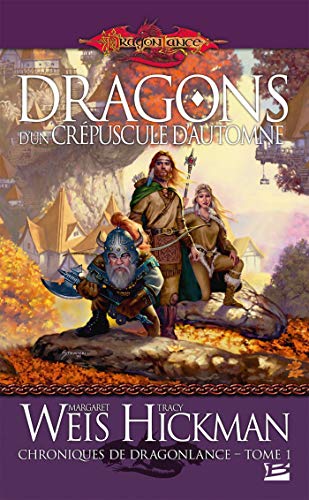 Chroniques de Dragonlance, (tome 1)