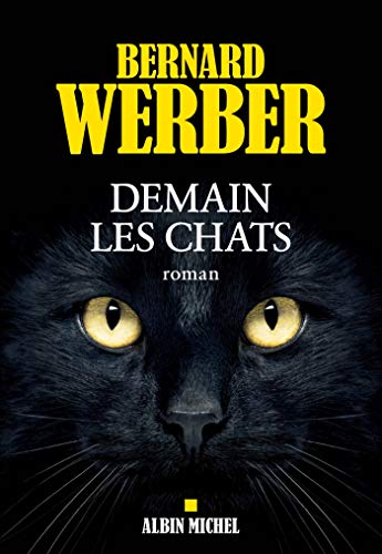 Demain les chats, (tome 1)
