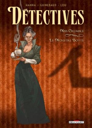 Détectives (tome 1): Miss Crumble