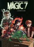 Magic 7, (tome 3)