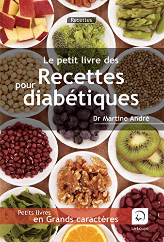 Petit livre des recettes pour diabétiques (Le)