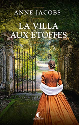 Villa aux étoffes, (tome 1) (La)